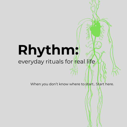 Rhythm: everyday rituals for real life